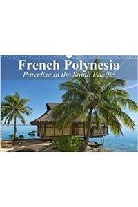 French Polynesia Paradise in the South Pacific 2018