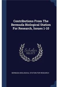 Contributions from the Bermuda Biological Station for Research, Issues 1-10