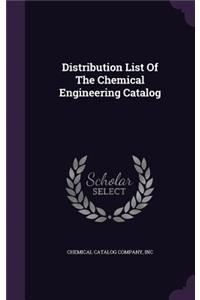 Distribution List Of The Chemical Engineering Catalog