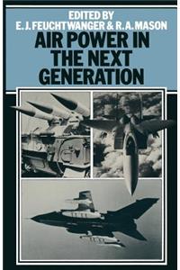 Air Power in the Next Generation