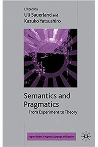 Semantics and Pragmatics