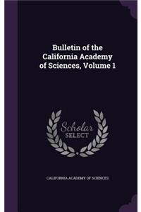 Bulletin of the California Academy of Sciences, Volume 1