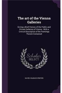 The art of the Vienna Galleries