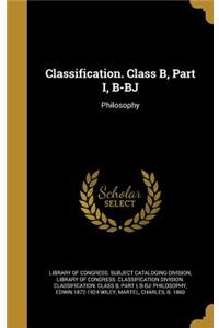 Classification. Class B, Part I, B-BJ