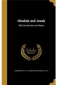 Obadiah and Jonah