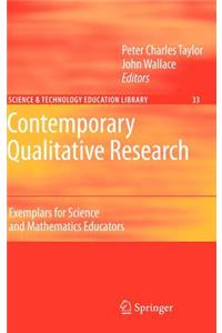 Contemporary Qualitative Research: Exemplars for Science and Mathematics Educators