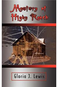 Mystery at Higby Ranch