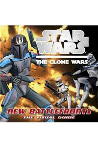 Star Wars Clone Wars New Battle Fronts the Visual Guide