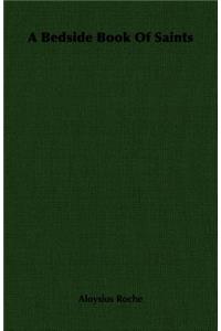 A Bedside Book Of Saints