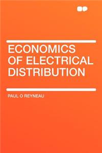 Economics of Electrical Distribution