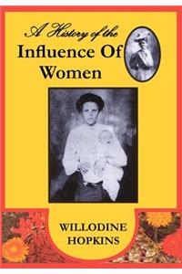 A History of the Influence of Women
