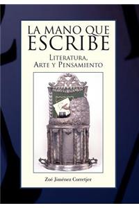 La Mano Que Escribe
