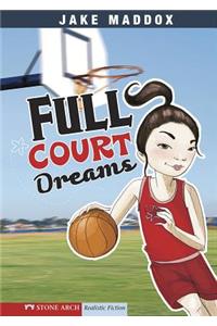 Full Court Dreams