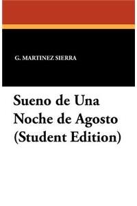 Sueno de Una Noche de Agosto (Student Edition)