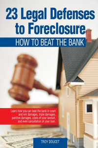 23 Legal Defenses To Foreclosure