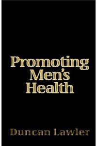 Promoting Men's Health