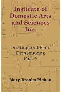 Institute of Domestic Arts and Sciences - Drafting and Plain Dressmaking Part 3