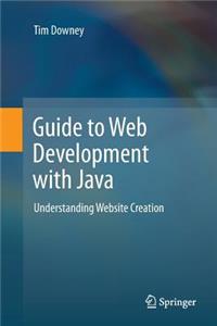 Guide to Web Development with Java