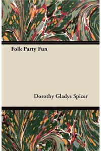 Folk Party Fun