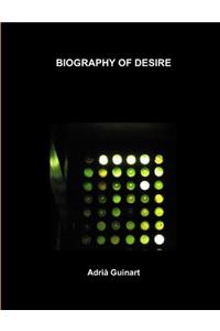 Biography of Desire