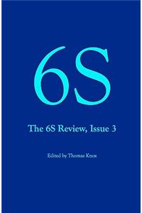 6S, The 6S Review, Issue 3