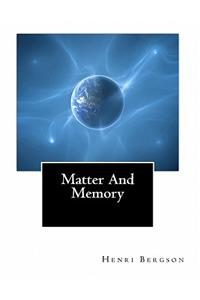 Matter And Memory