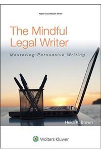 Mindful Legal Writer