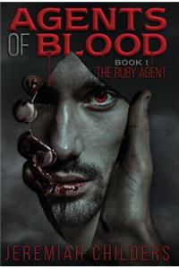 Agents of Blood Book 1