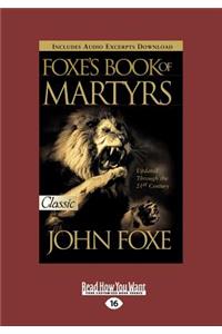 Foxes Book of Martyrs (Large Print 16pt)