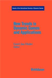 New Trends in Dynamic Games and Applications
