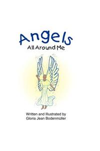 Angels All Around Me