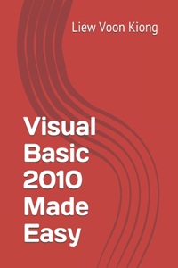 Visual Basic 2010 Made Easy