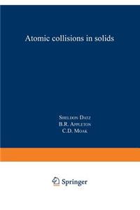 Atomic Collisions in Solids