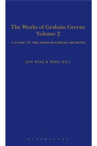 Works of Graham Greene, Volume 2