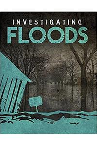 Investigating Floods