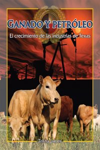 Ganado Y Petróleo (Cattle and Oil)