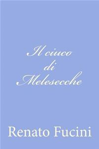 Il ciuco di Melesecche