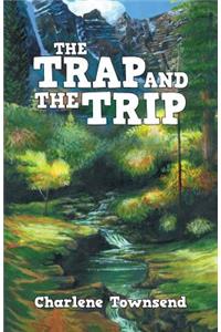 Trap and the Trip