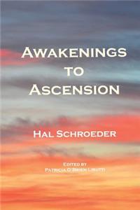 Awakenings to Ascension