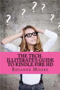 Tech-Illiterate's Guide to Kindle Fire HD