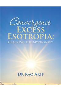 Convergence Excess Esotropia
