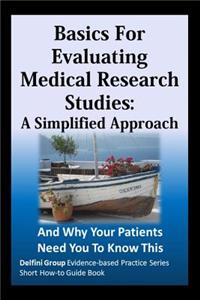 Basics For Evaluating Medical Research Studies