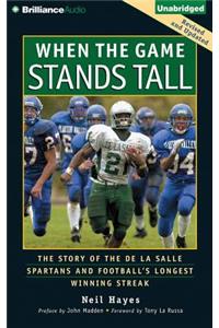 When the Game Stands Tall