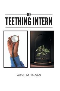 Teething Intern