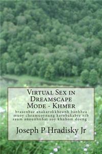 Virtual Sex in Dreamscape Mode - Khmer