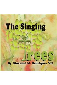 Singing Trees