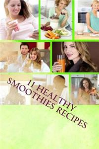 11 Healthy Smoothies Recipes