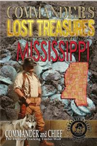 More Commander's Lost Treasures You Can Find In Mississippi