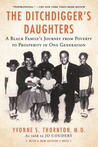 Ditchdigger's Daughters: A Black Family's Astonishing Success Story