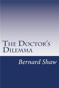 The Doctor's Dilemma